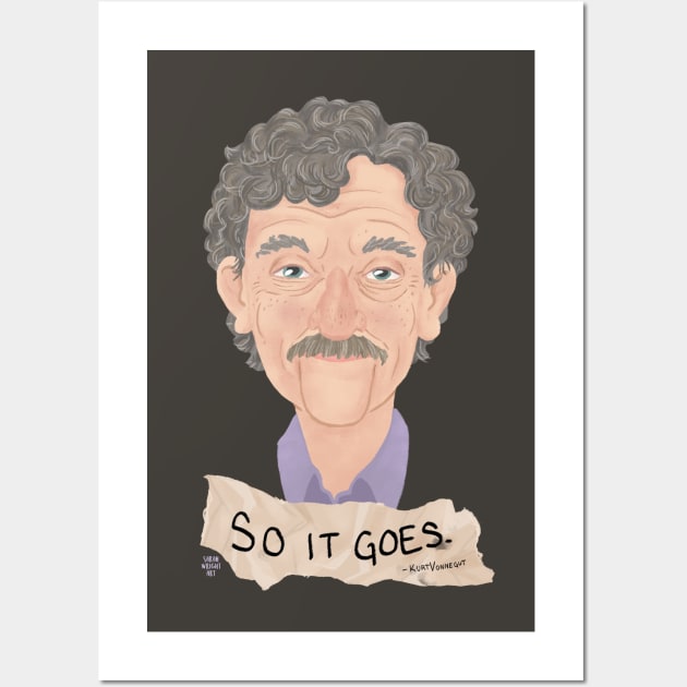 So it goes. Kurt Vonnegut Wall Art by SarahWrightArt